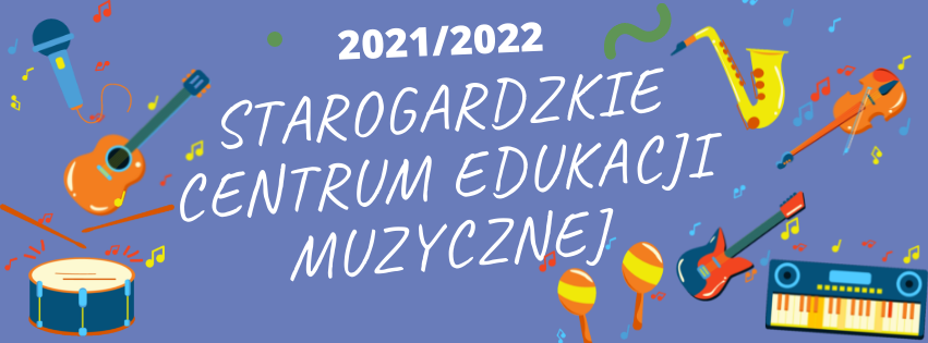 partner: Starogardzkie Centrum Edukacji Muzycznej